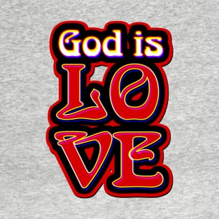 God is Love 3D Style T-Shirt